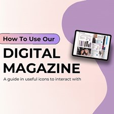How to Use Our New Digital Magazine Pt. 1