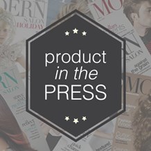 Products in the Press March/April Edition