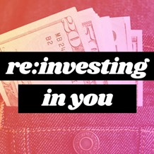 Re:Investing in You
