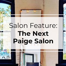 Salon Feature: The Next Paige Salon