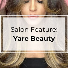 Salon Feature: Yare Beauty Salon