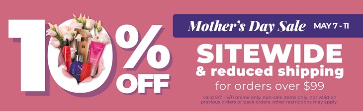Mother's Day Sale (5/7-5/11)