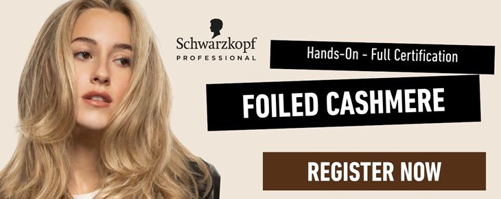 April26 Schwarzkopf Foiled Cashmere Registration