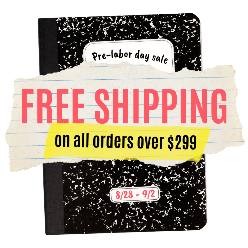 Pre Labor Day - Free Shipping on $299+ Orders (8/28-9/2)