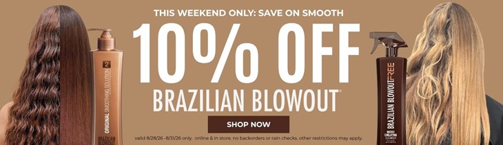 Brazilian Blowout 10% Off (8/28-8/31)
