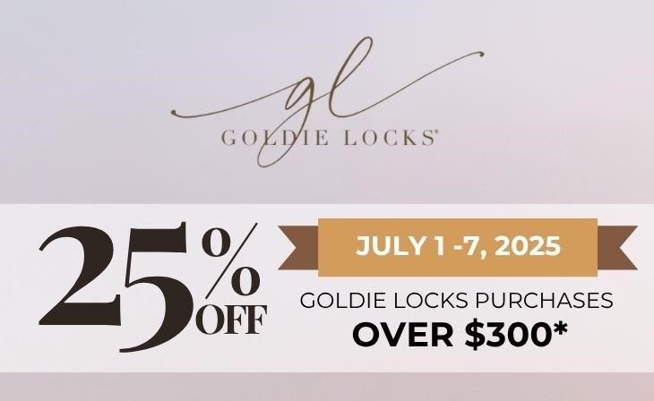 _BRAND Goldie Locks 25% off Over $300