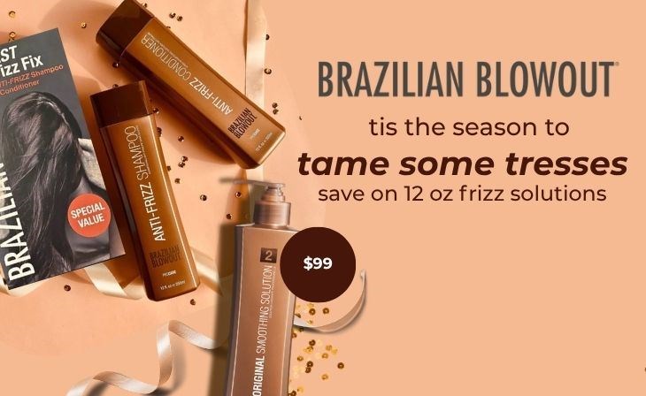 _BRAND Double Promo Brazilian Blowout Tame The Tresses
