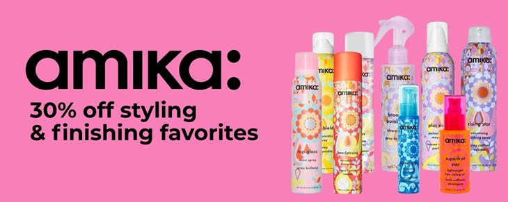 _BRAND Apr26 Double Amika 30% off styling